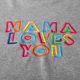 Sweatshirt Mama Loves You Gris